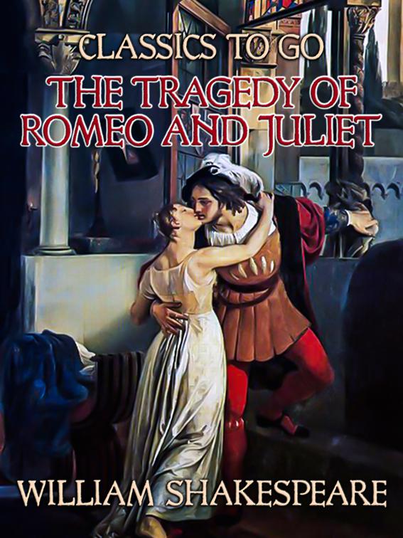 The Tragedy of Romeo and Juliet, Classics To Go