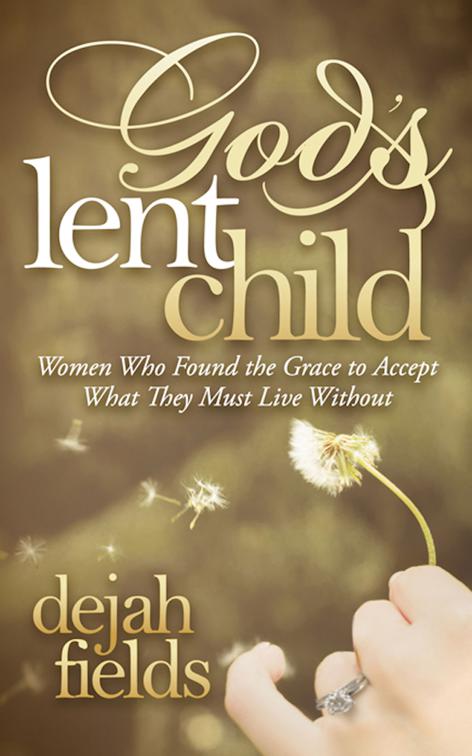 God&#x27;s Lent Child
