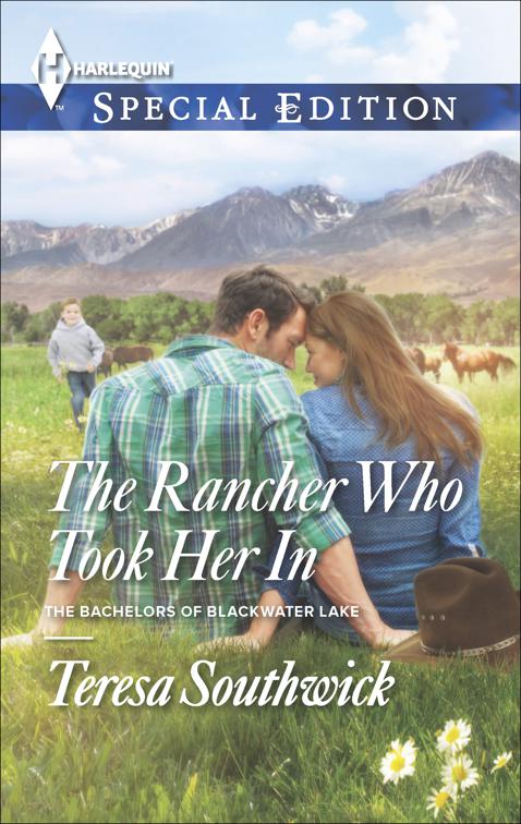 Rancher Who Took Her In, The Bachelors of Blackwater Lake