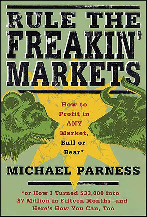 Rule the Freakin&#x27; Markets
