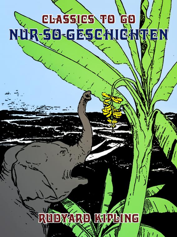 Nur-so-Geschichten, Classics To Go