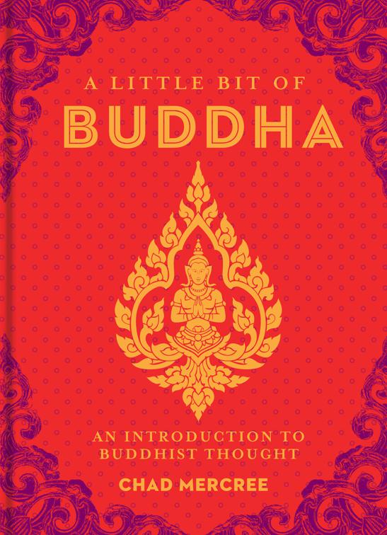 Little Bit of Buddha, Little Bit Series