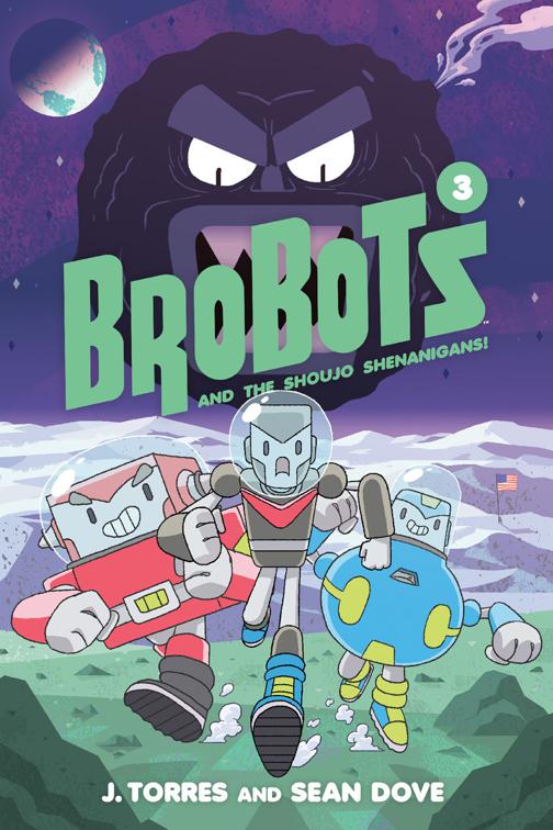 Brobots and the Shoujo Shenanigans! Vol. 3, Brobots