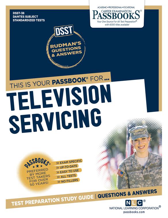 TELEVISION SERVICING, DANTES Subject Standardized Tests (DSST)