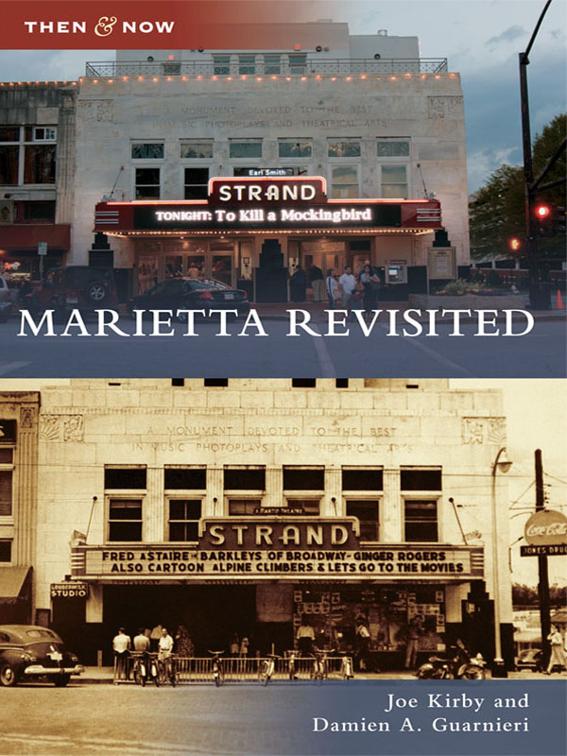 This image is the cover for the book Marietta Revisited, Then and Now