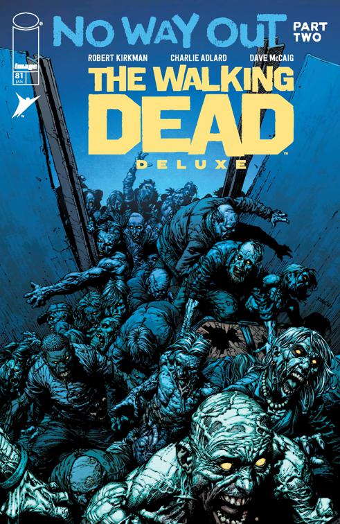 The Walking Dead Deluxe #81, The Walking Dead Deluxe