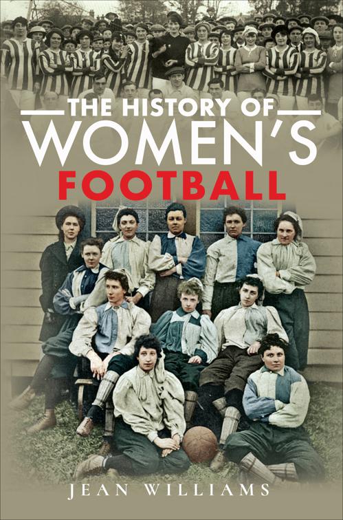 History of Women&#x27;s Football