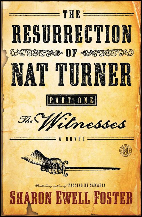Resurrection of Nat Turner, Part 1