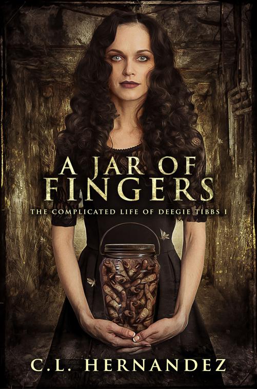 Jar of Fingers, The Complicated Life of Deegie Tibbs