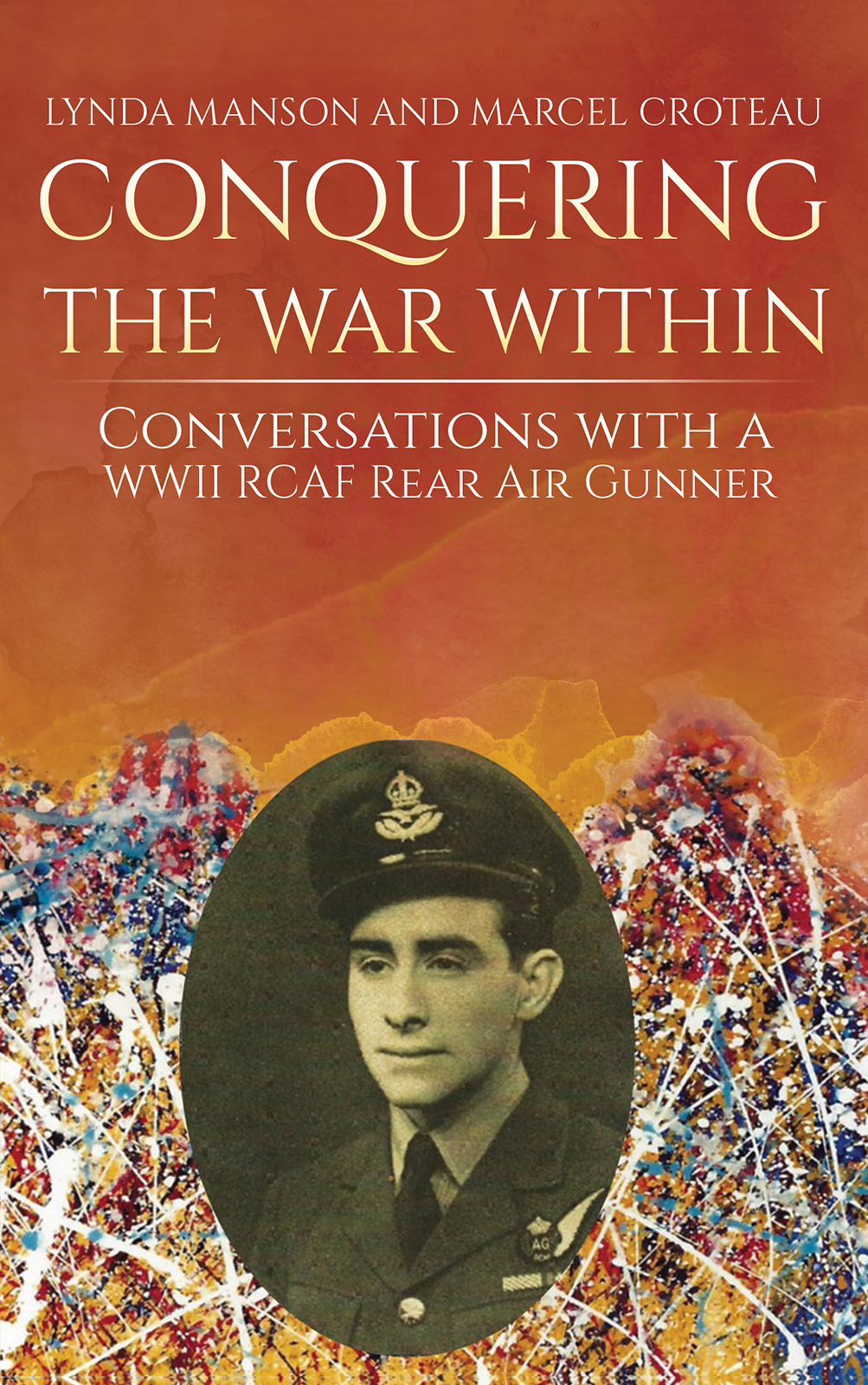 This image is the cover for the book Conquering the War Within