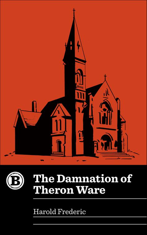 Damnation of Theron Ware, Belt Revivals