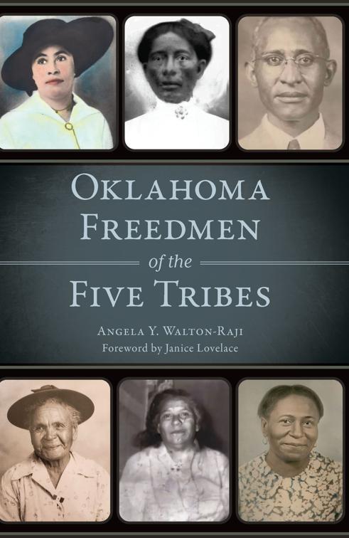 Oklahoma Freedmen of the Five Tribes, American Heritage