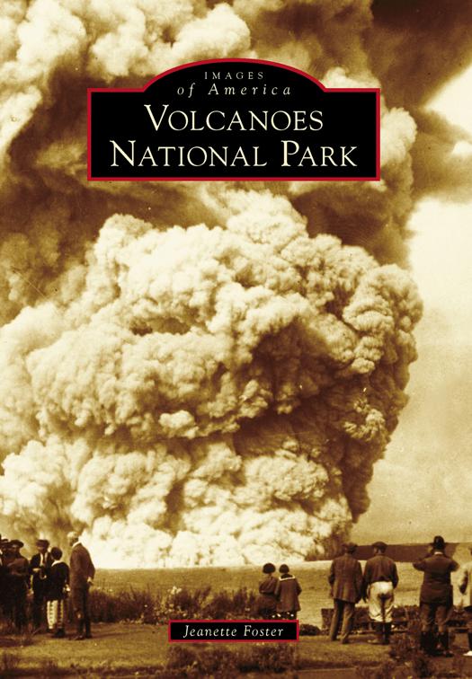 Hawai&#x27;i Volcanoes National Park, Images of America