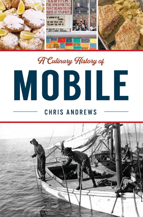 Culinary History of Mobile, American Palate