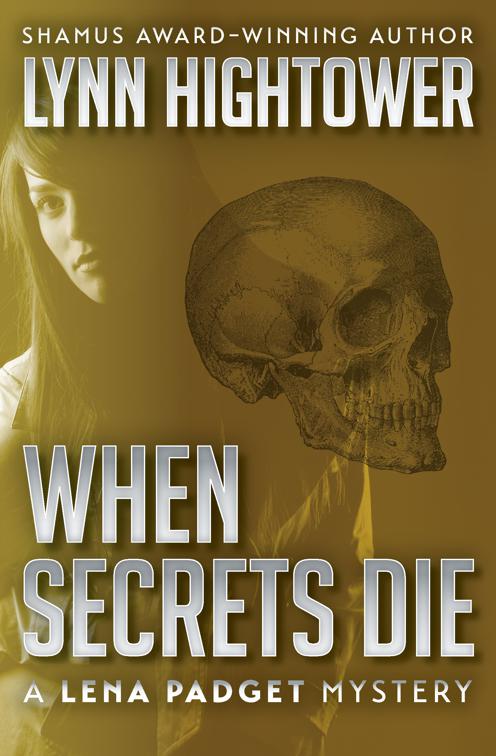 When Secrets Die, The Lena Padget Mysteries