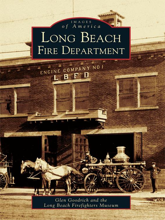 Long Beach Fire Department, Images of America
