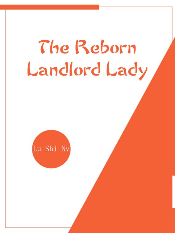 This image is the cover for the book The Reborn Landlord Lady, Volume 1