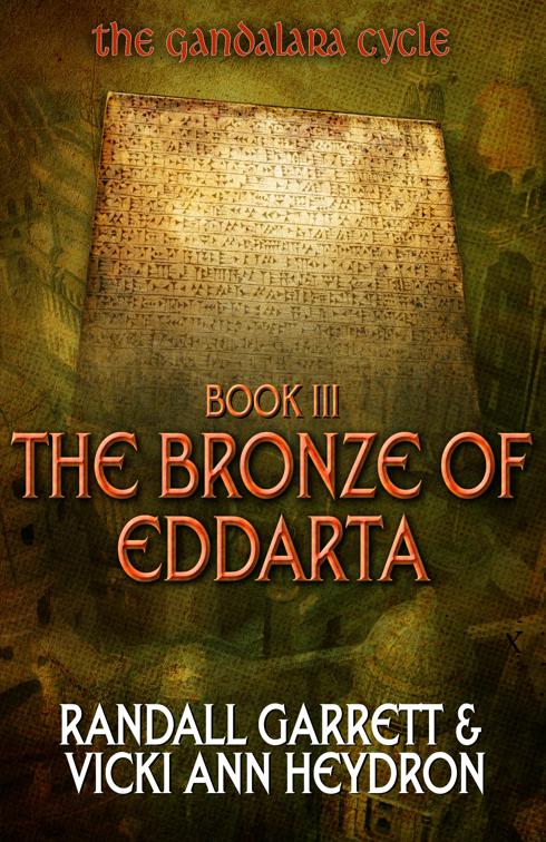 The Bronze of Eddarta, The Gandalara Cycle