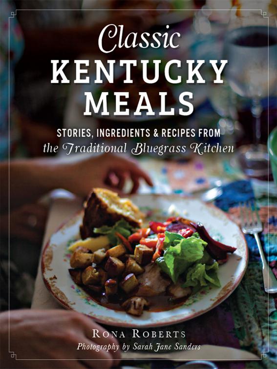 Classic Kentucky Meals, American Palate