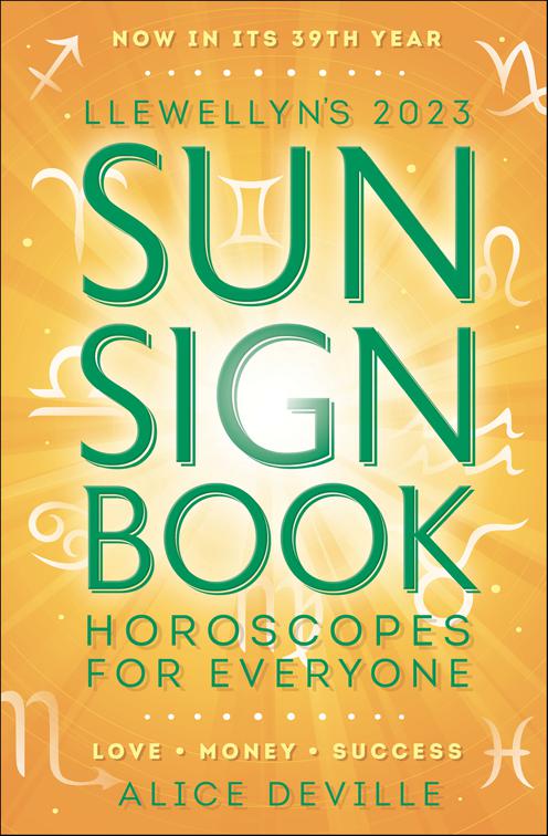 Llewellyn&#x27;s 2023 Sun Sign Book