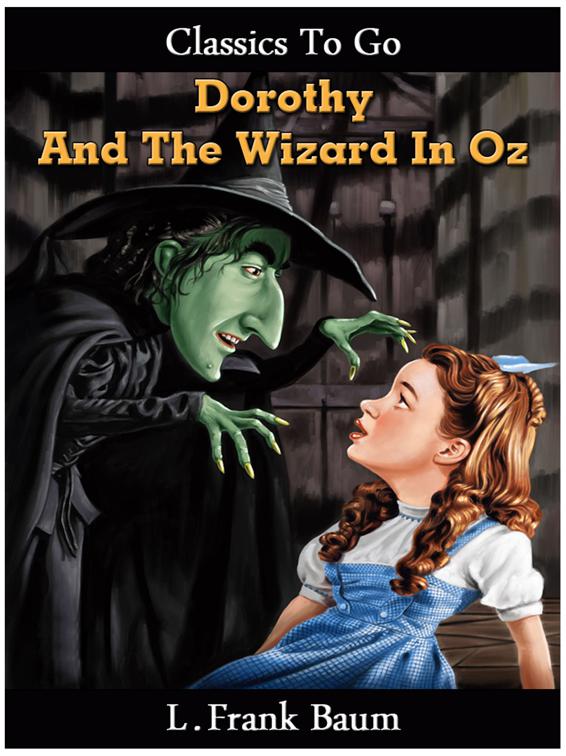 Dorothy and the Wizard in Oz, Classics To Go
