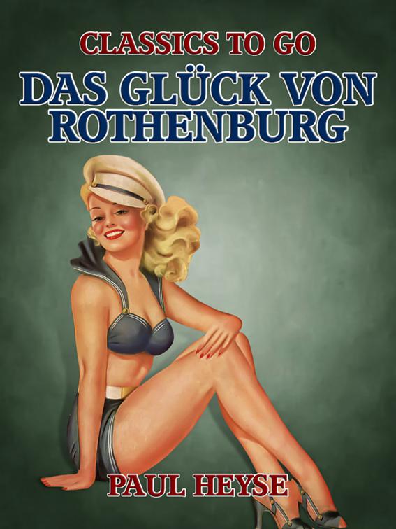 Das Glück von Rothenburg, Classics To Go