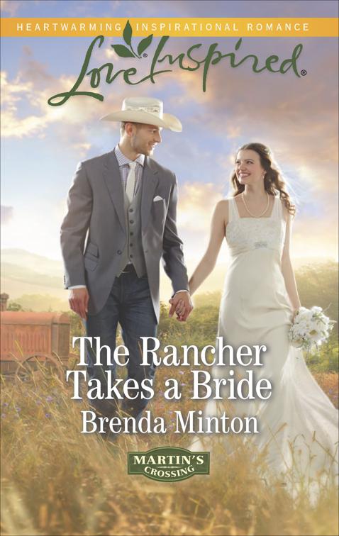 Rancher Takes a Bride, Martin&#x27;s Crossing