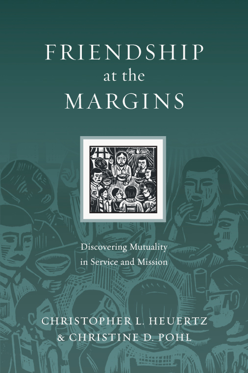 This image is the cover for the book Friendship at the Margins, Resources for Reconciliation