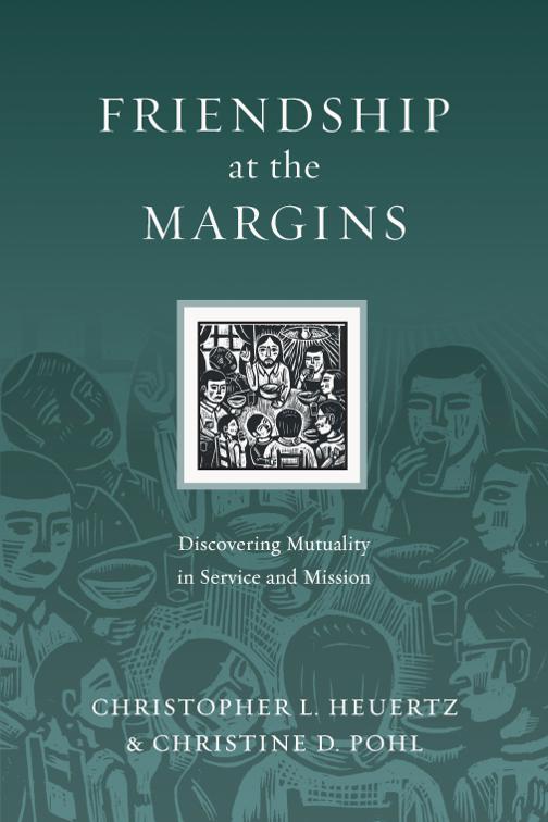 Friendship at the Margins, Resources for Reconciliation