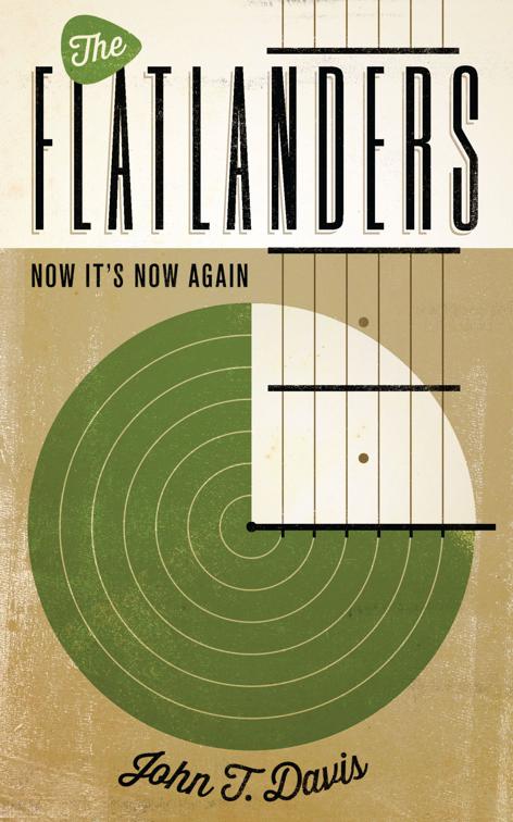 Flatlanders, American Music Series