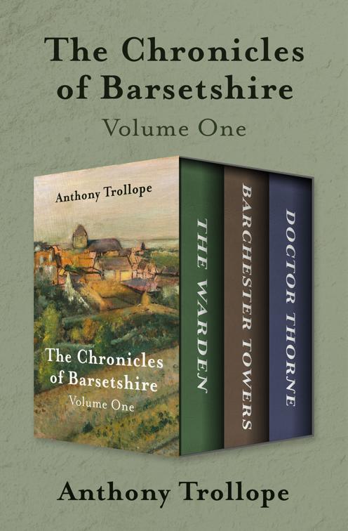 Chronicles of Barsetshire Volume One, The Chronicles of Barsetshire