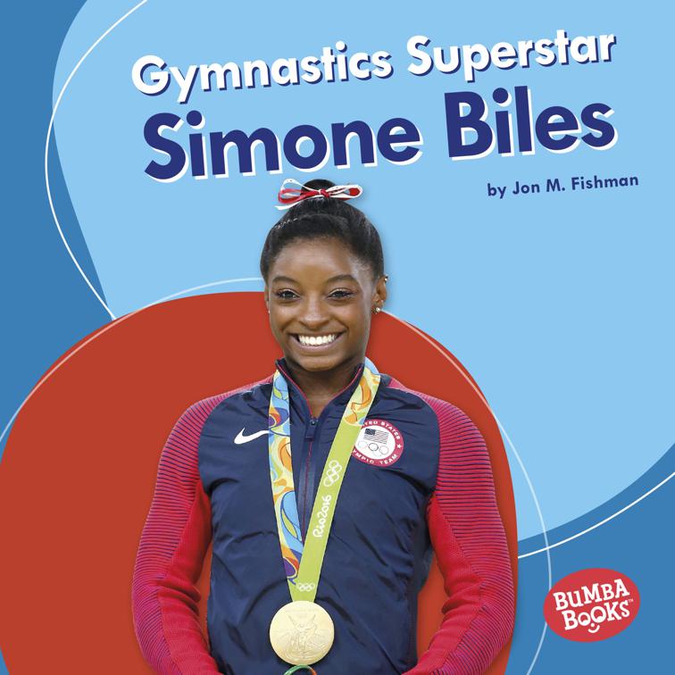 Gymnastics Superstar Simone Biles, Bumba Books—Sports Superstars