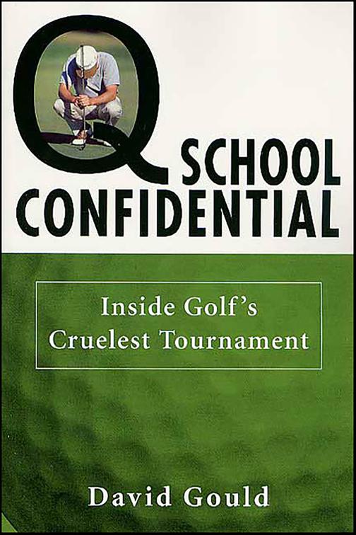 Q School Confidential