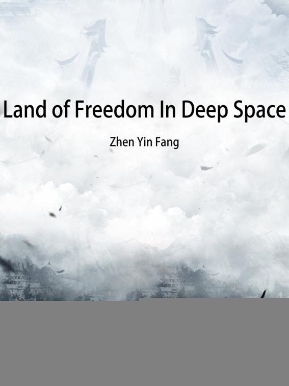 Land of Freedom In Deep Space, Volume 1