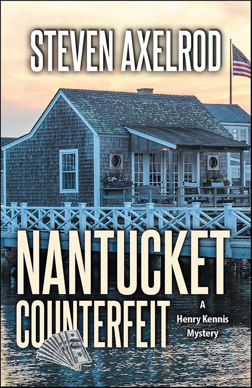 Nantucket Counterfeit, Henry Kennis Nantucket Mysteries