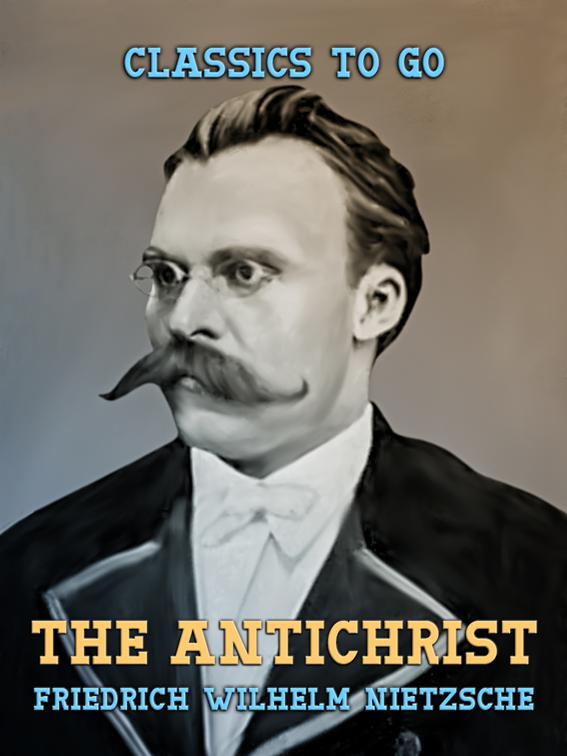 The Antichrist, Classics To Go