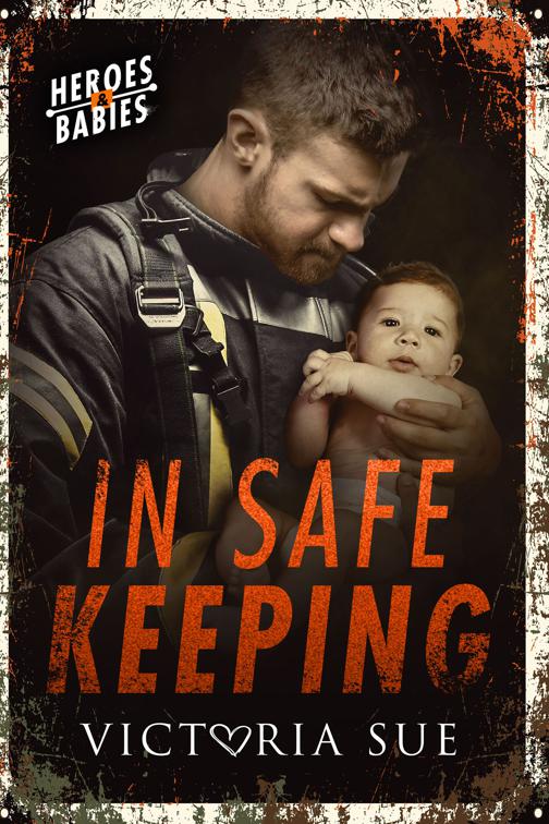 This image is the cover for the book In Safe Keeping, Heroes and Babies
