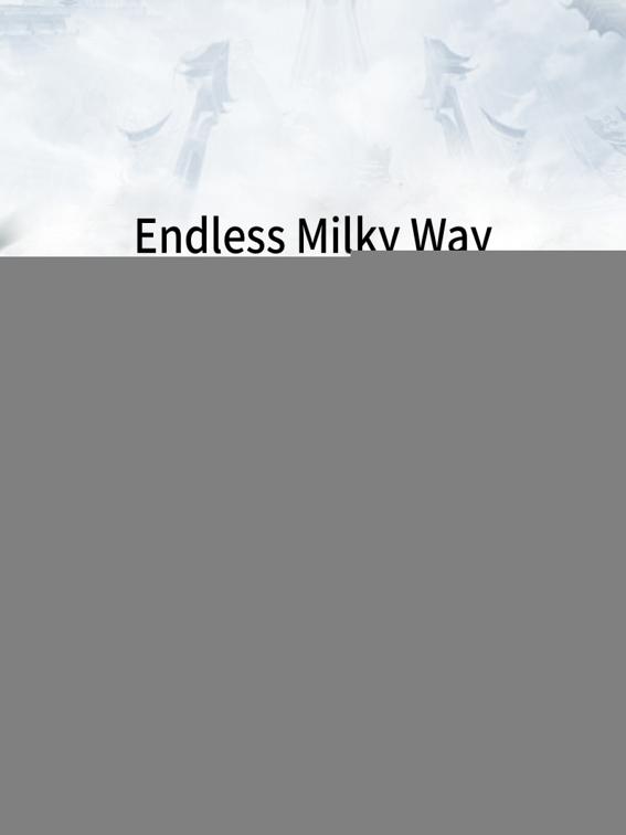 This image is the cover for the book Endless Milky Way, Volume 1