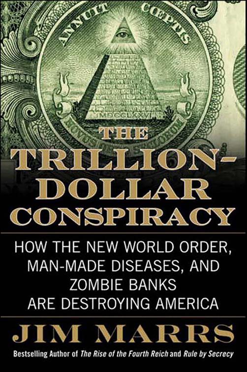 Trillion-Dollar Conspiracy