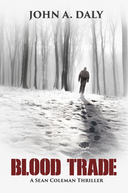 Blood Trade, The Sean Coleman Thriller series