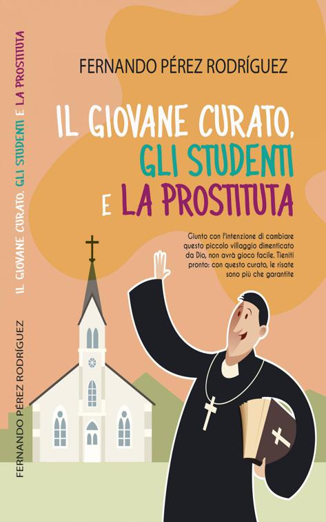 Il Giovane Curato, gli Studenti  e la Prostituta