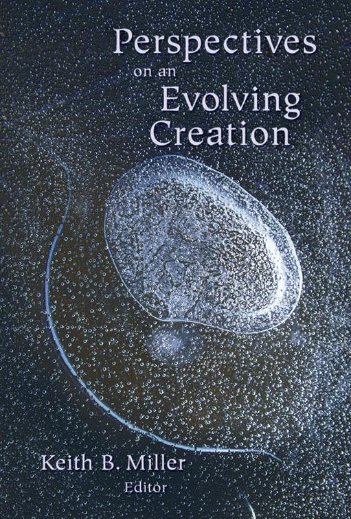 Perspectives on an Evolving Creation