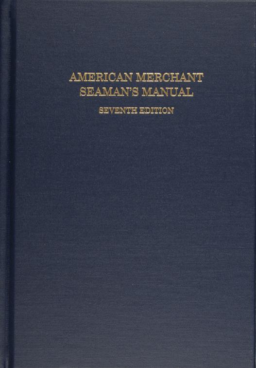 American Merchant Seaman&#x27;s Manual