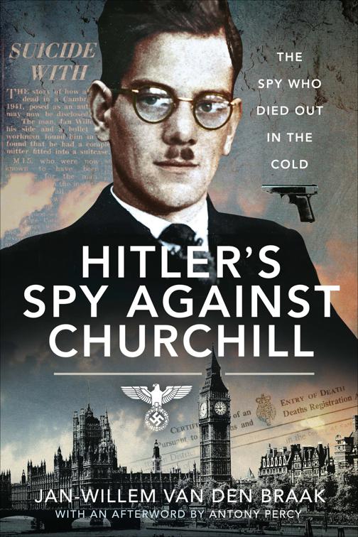 Hitler&#x27;s Spy Against Churchill