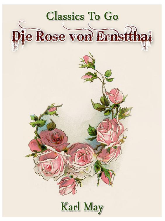 Die Rose von Ernstthal, Classics To Go
