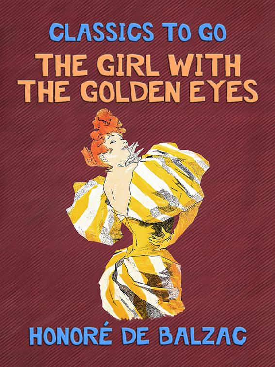 The Girl with the Golden Eyes, Classics To Go