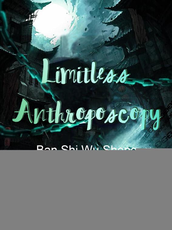 This image is the cover for the book Limitless Anthroposcopy, Volume 7