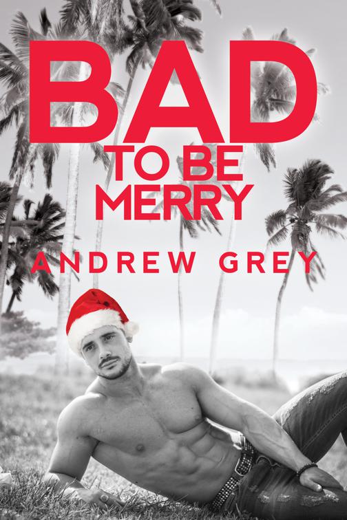 Bad to Be Merry, Bad to Be Good