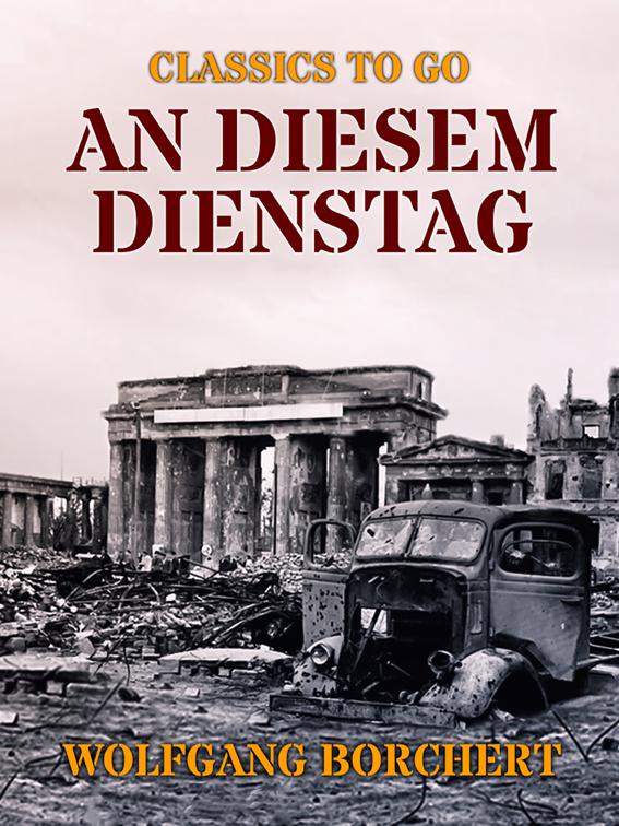 An diesem Dienstag, Classics To Go
