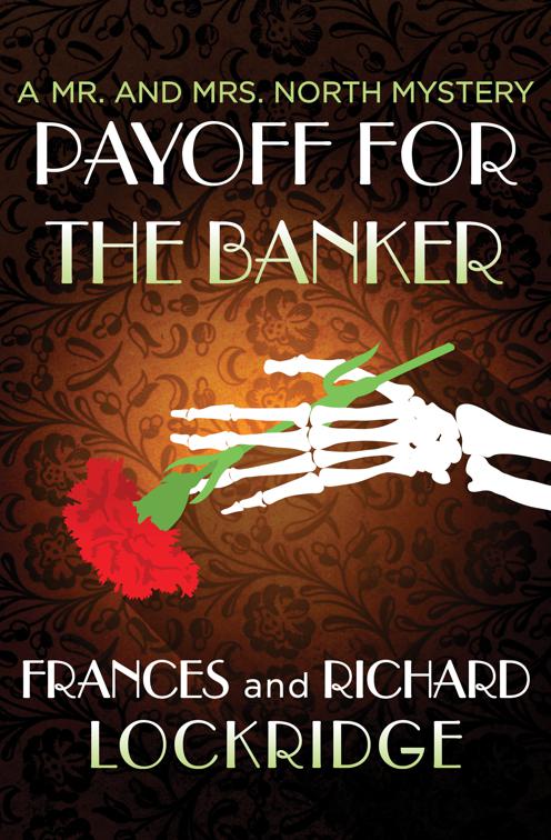 Payoff for the Banker, The Mr. and Mrs. North Mysteries